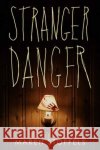 Stranger Danger Maren Stoffels 9780593647448 Random House USA Inc