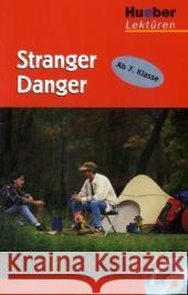 Stranger Danger, m. Audio-CD : Text in Englisch. 7. Klasse O'Carolan, Pauline   9783194329607 Hueber - książka