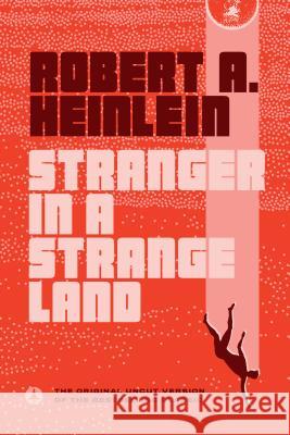 Stranger in a Strange Land Robert A. Heinlein 9780441788385 Ace Books - książka