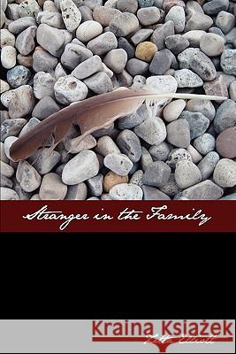 Stranger In The Family Elliott, Zetta 9781441476432 Createspace - książka