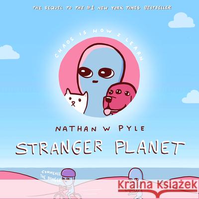 Stranger Planet Nathan W. Pyle 9780063022607 Morrow Gift - książka