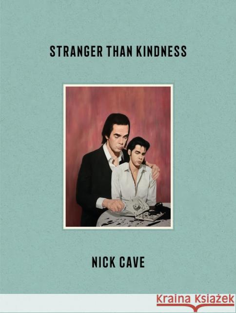 Stranger Than Kindness Nick Cave 9781838852245 Canongate Books - książka