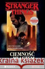 Stranger Things Ciemność nad miastem Adam Christopher 9788367195072 PORADNIA K - książka