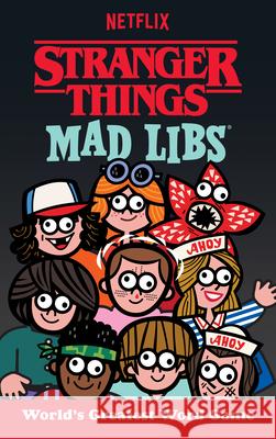 Stranger Things Mad Libs: World's Greatest Word Game Gabriella Degennaro 9780593520000 Mad Libs - książka