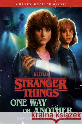 Stranger Things: One Way or Another Caitlin Schneiderhan 9781529975963 Cornerstone - książka