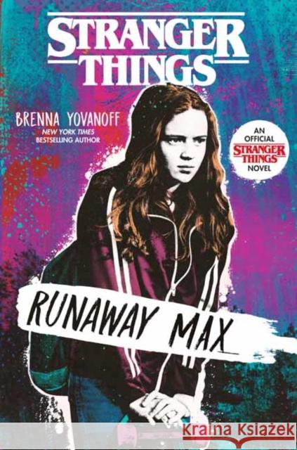Stranger Things: Runaway Max Brenna Yovanoff 9780593179512 Random House USA Inc - książka