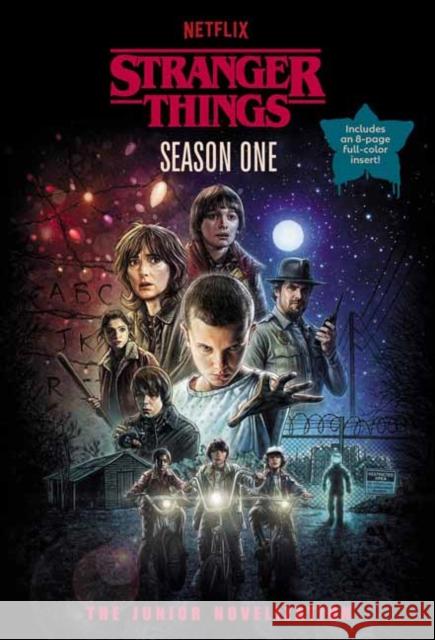 Stranger Things, Season 1: The Junior Novelization Matthew J. Gilbert 9798217032440 Random House USA Inc - książka