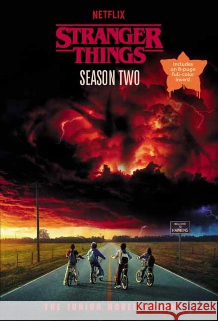Stranger Things, Season Two: The Junior Novelization Matthew J. Gilbert 9798217032778 Random House USA Inc - książka