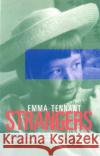 Strangers Emma Tennant 9780099273875 Vintage Publishing