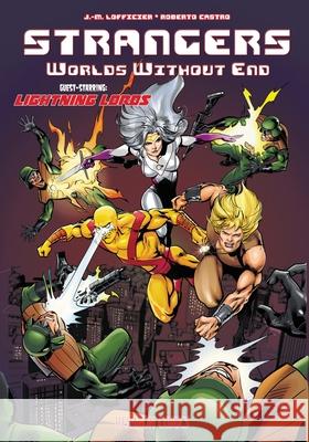 Strangers 14: Worlds Without End Jean-Marc Lofficier Roberto Castro 9781649324504 Hollywood Comics - książka
