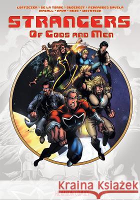 Strangers 3: Of Gods and Men Jean-Marc Lofficier, Alfredo Macall, Alfonso Ruis 9781612278018 Hollywood Comics - książka