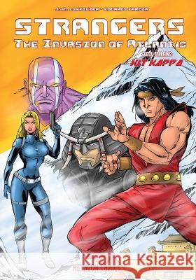 Strangers 8: The Invasion of Atlantis Jean-Marc Lofficier, Eduardo Garcia 9781649321480 Hollywood Comics - książka