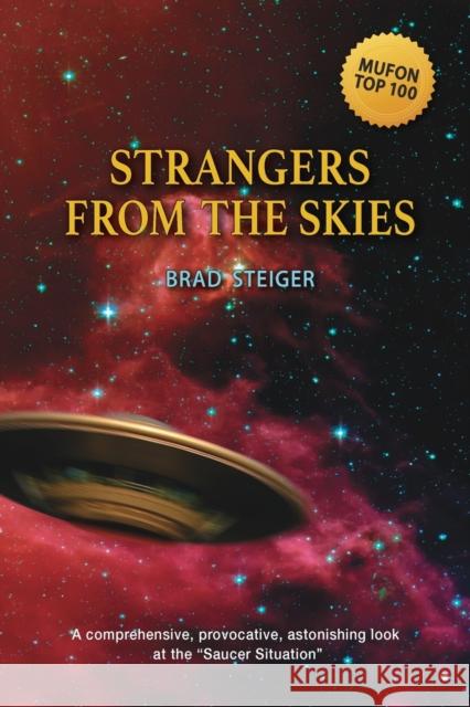 Strangers from the Skies Brad Steiger 9781944068271 Micro Publishing Media - książka