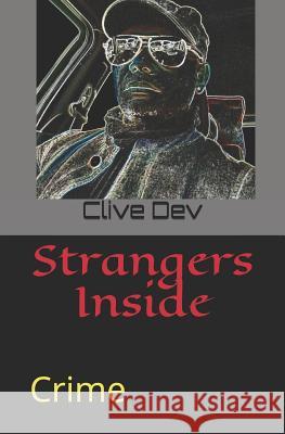 Strangers Inside: Detective Dev in action Clive, Ashamole 9781792871337 Independently Published - książka
