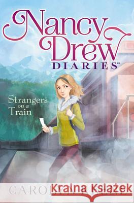 Strangers on a Train Carolyn Keene 9781442466111 Aladdin Paperbacks - książka