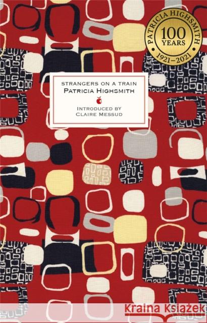 Strangers on a Train: A Virago Modern Classic Patricia Highsmith 9780349007274 Little, Brown Book Group - książka