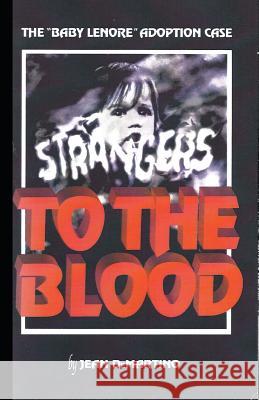 Strangers to the Blood Jean Demartino Henry Greenfield 9781479321520 Createspace - książka