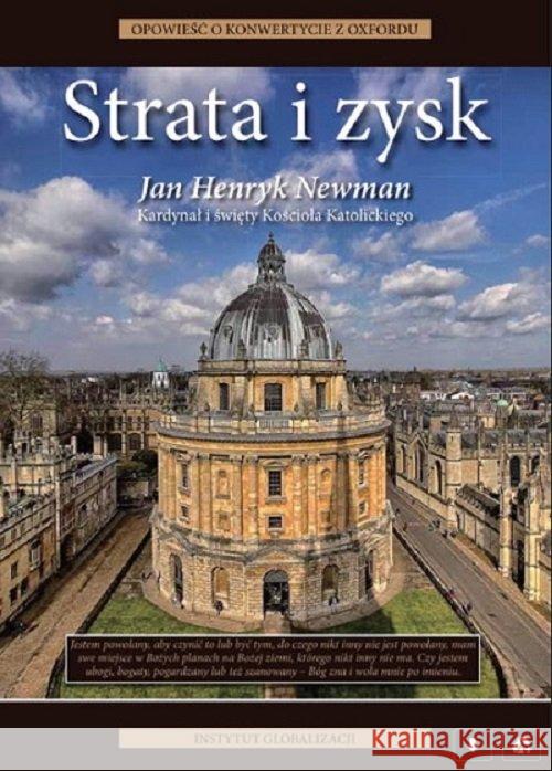 Strata i zysk Newman Jan Henryk 9788376730622 Fundacja Instytut Globalizacji - książka