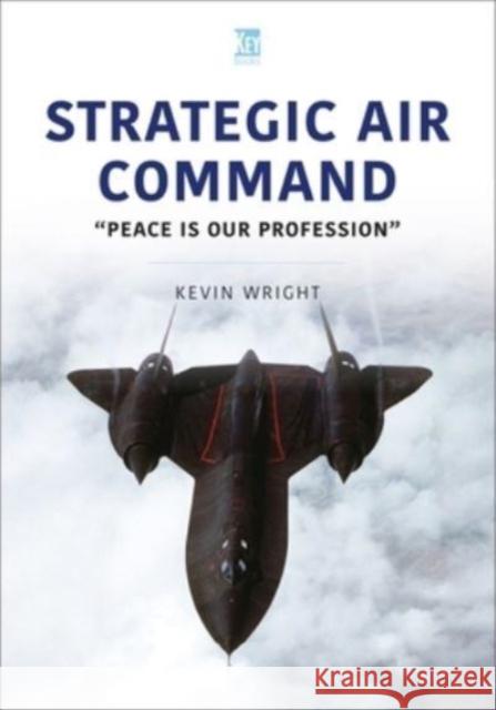 Strategic Air Command Kevin Wright 9781802822571 Key Publishing - książka