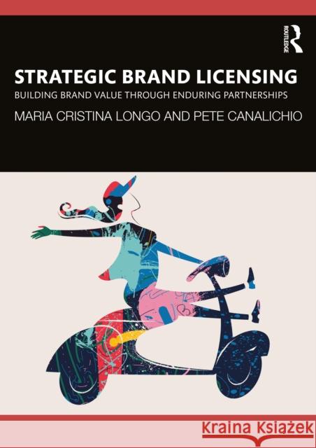 Strategic Brand Licensing Pete Canalichio 9781032428482 Taylor & Francis Ltd - książka