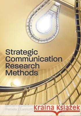 Strategic Communication Research Methods Dainton, Marianne 9781516543502 Cognella Academic Publishing - książka