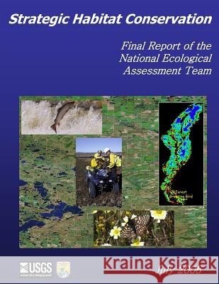 Strategic Habitat Conservation National Ecological Assessment Team 9781507642481 Createspace - książka