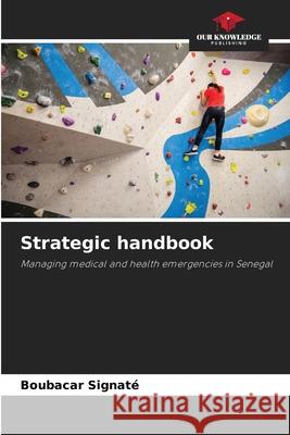 Strategic handbook Signaté, Boubacar 9786209145445 Our Knowledge Publishing - książka