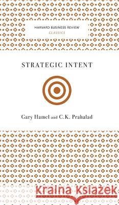 Strategic Intent  9781633694989 Harvard Business School Press - książka