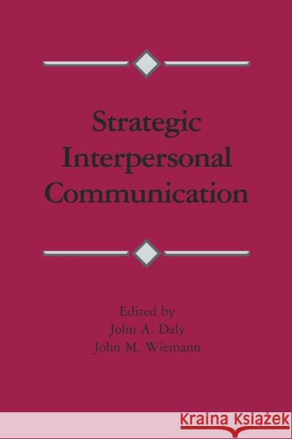 Strategic Interpersonal Communication  9780415516358 Routledge - książka