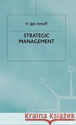 Strategic Management H. Igor Ansoff 9780333196861 PALGRAVE MACMILLAN - książka