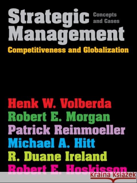 Strategic Management : Competitiveness & Globalization: Concepts & Cases Michael Hitt 9781408019184 CL EXCL VOCATN - książka