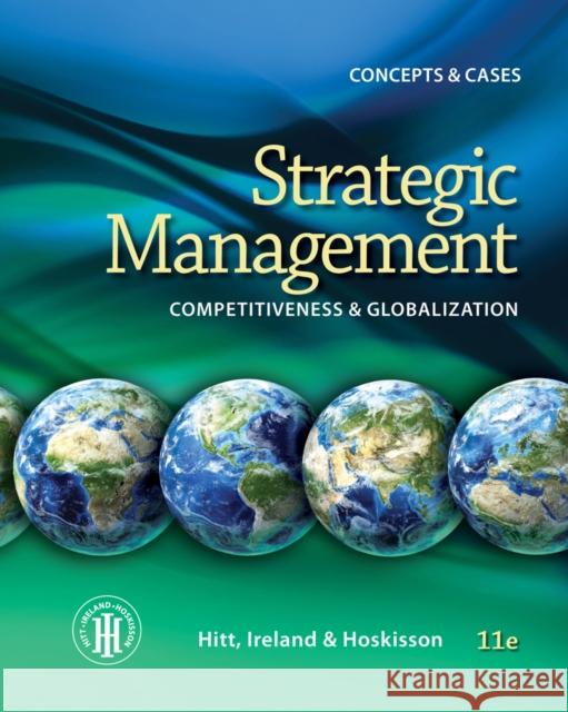 Strategic Management: Concepts : Competitiveness and Globalization Michael A. Hitt 9781285425184 Cengage Learning - książka