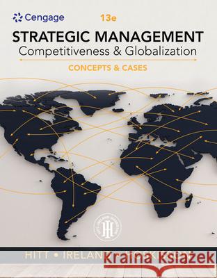 Strategic Management: Concepts and Cases: Competitiveness and Globalization Michael a. Hitt R. Duane Ireland Robert E. Hoskisson 9780357033838 Cengage Learning, Inc - książka