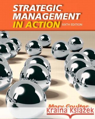 Strategic Management in Action Coulter, Mary 9780132620673  - książka