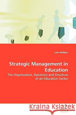 Strategic Management in Education John Milliken 9783639133776 VDM Verlag - książka