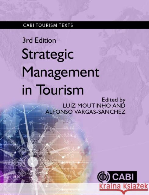 Strategic Management in Tourism Luiz Moutinho Alfonso Varga 9781786390240 Cabi - książka