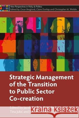 Strategic Management of the Transition to Public Sector Co-Creation  9781447369028 Bristol University Press - książka