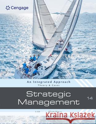 Strategic Management: Theory & Cases: An Integrated Approach Melissa (New York University) Schilling 9780357716625 Cengage Learning, Inc - książka