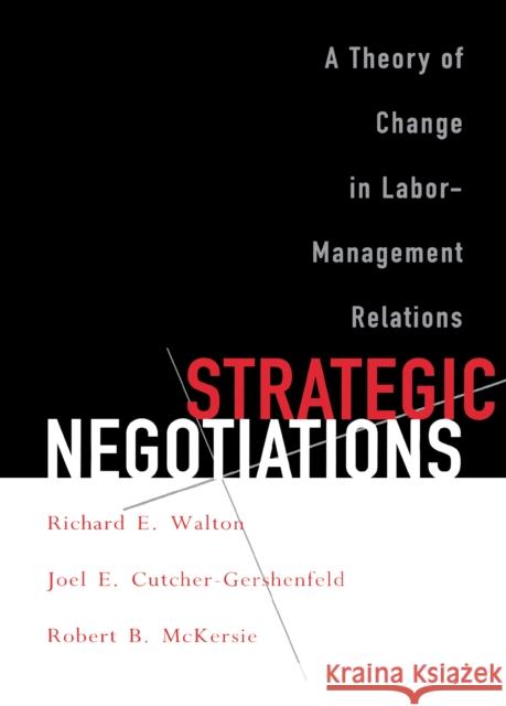 Strategic Negotiations Walton, Richard E. 9780801486975 Cornell University Press - książka