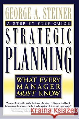Strategic Planning George Albert Steiner 9780684832456 Free Press - książka