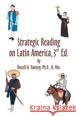 Strategic Reading on Latin America: A Compilation of Previously Published Articles. Ramsey, Russell W. 9780759627314 Authorhouse - książka