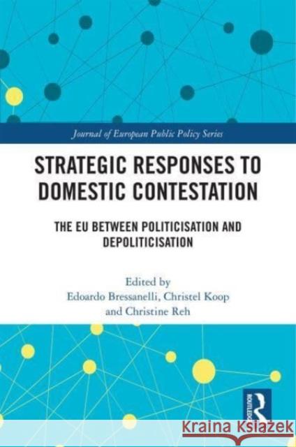 Strategic Responses to Domestic Contestation  9780367740801 Taylor & Francis Ltd - książka