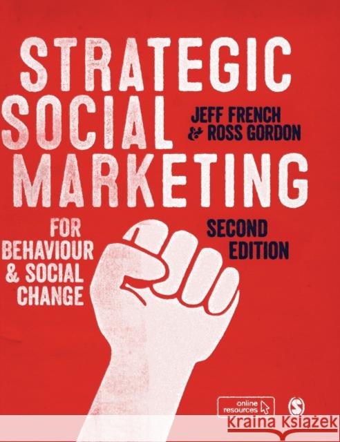 Strategic Social Marketing Jeff French Ross Gordon 9781526446039 Sage Publications Ltd - książka