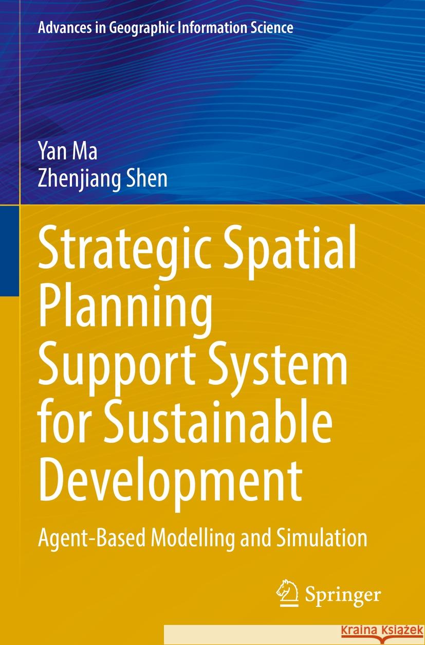 Strategic Spatial Planning Support System for Sustainable Development Yan Ma, Zhenjiang Shen 9783031075452 Springer International Publishing - książka