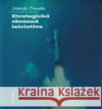 Strategická obranná iniciativa Jakub Čeněk 9788024646114 Karolinum - książka