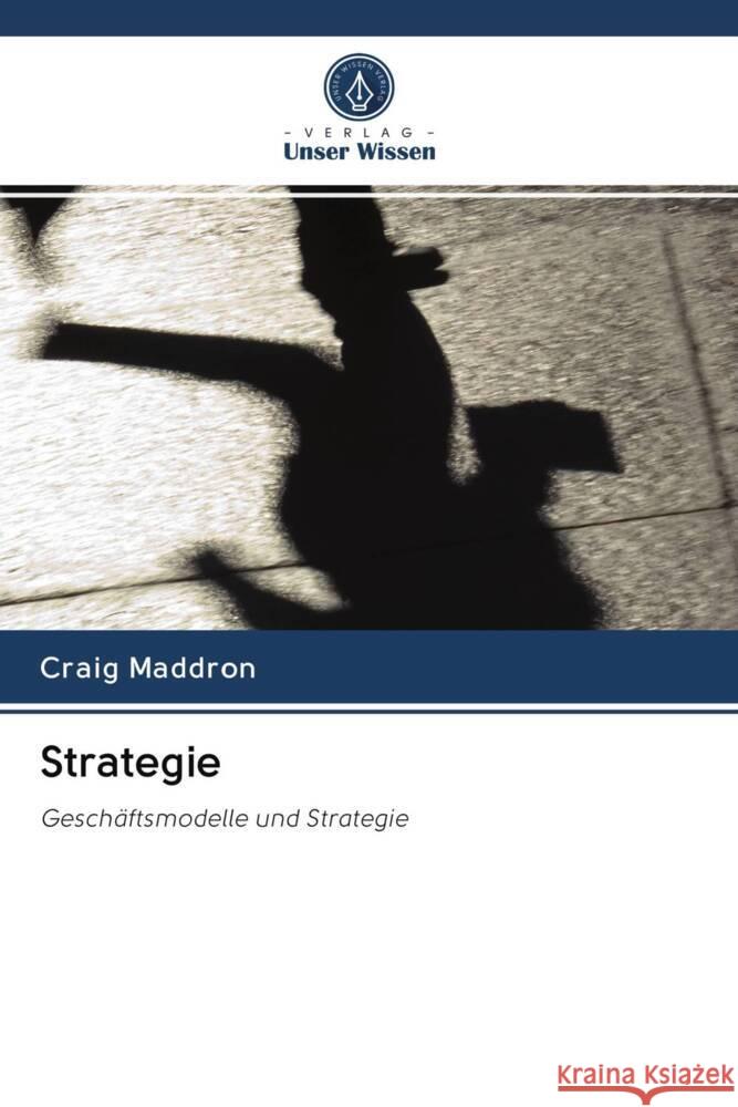 Strategie Maddron, Craig 9786203078435 Verlag Unser Wissen - książka