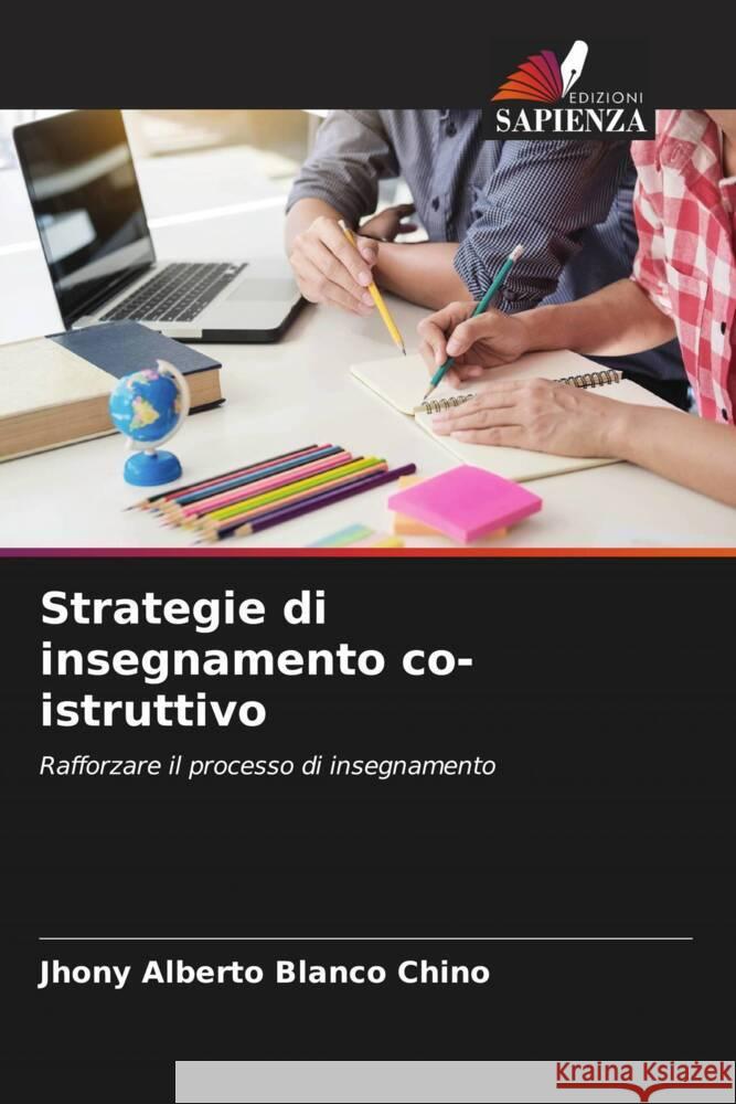 Strategie di insegnamento co-istruttivo Jhony Alberto Blanc 9786206988076 Edizioni Sapienza - książka
