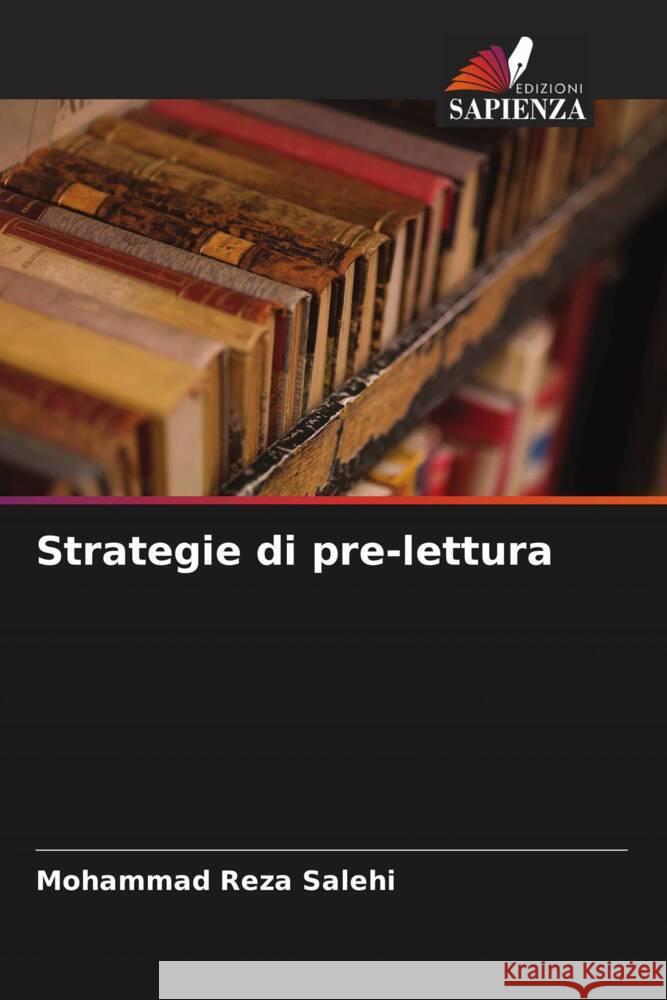 Strategie di pre-lettura Salehi, Mohammad Reza 9786208244934 Edizioni Sapienza - książka