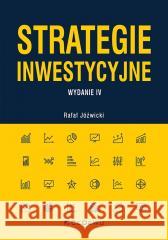 Strategie inwestycyjnw w.4 Rafał Jóźwicki 9788381028639 CeDeWu - książka