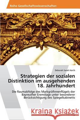 Strategien der sozialen Distinktion im ausgehenden 18. Jahrhundert Harth, Deborah Sarah 9783639475661 AV Akademikerverlag - książka